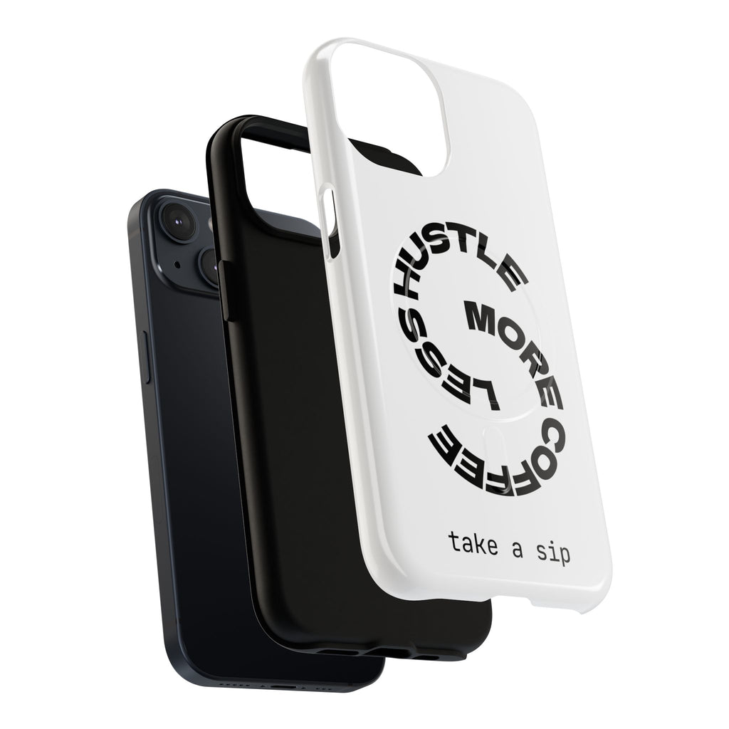 Phone Case — "Hustle More, Less Coffee" Minimalist Tough Magnetic Case