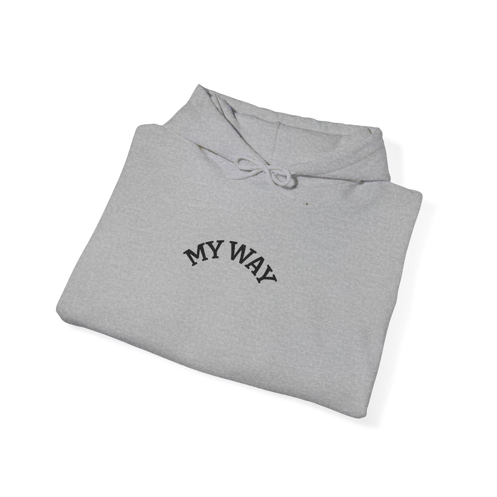 My Way Hoodie — Minimalist Empowerment Pullover