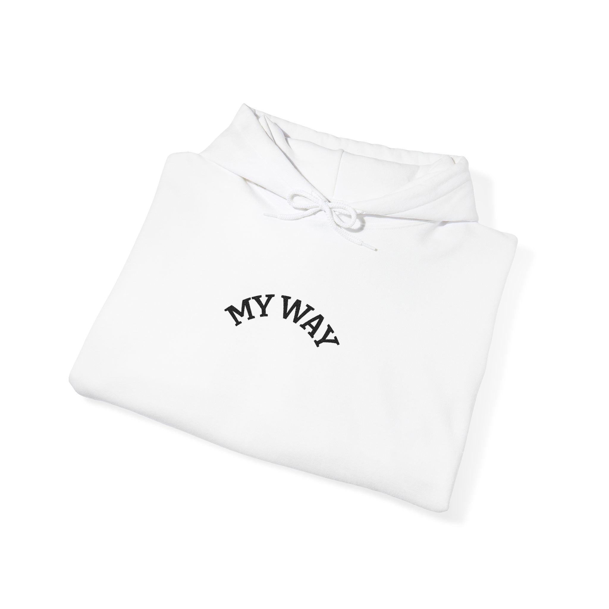 My Way Hoodie — Minimalist Empowerment Pullover