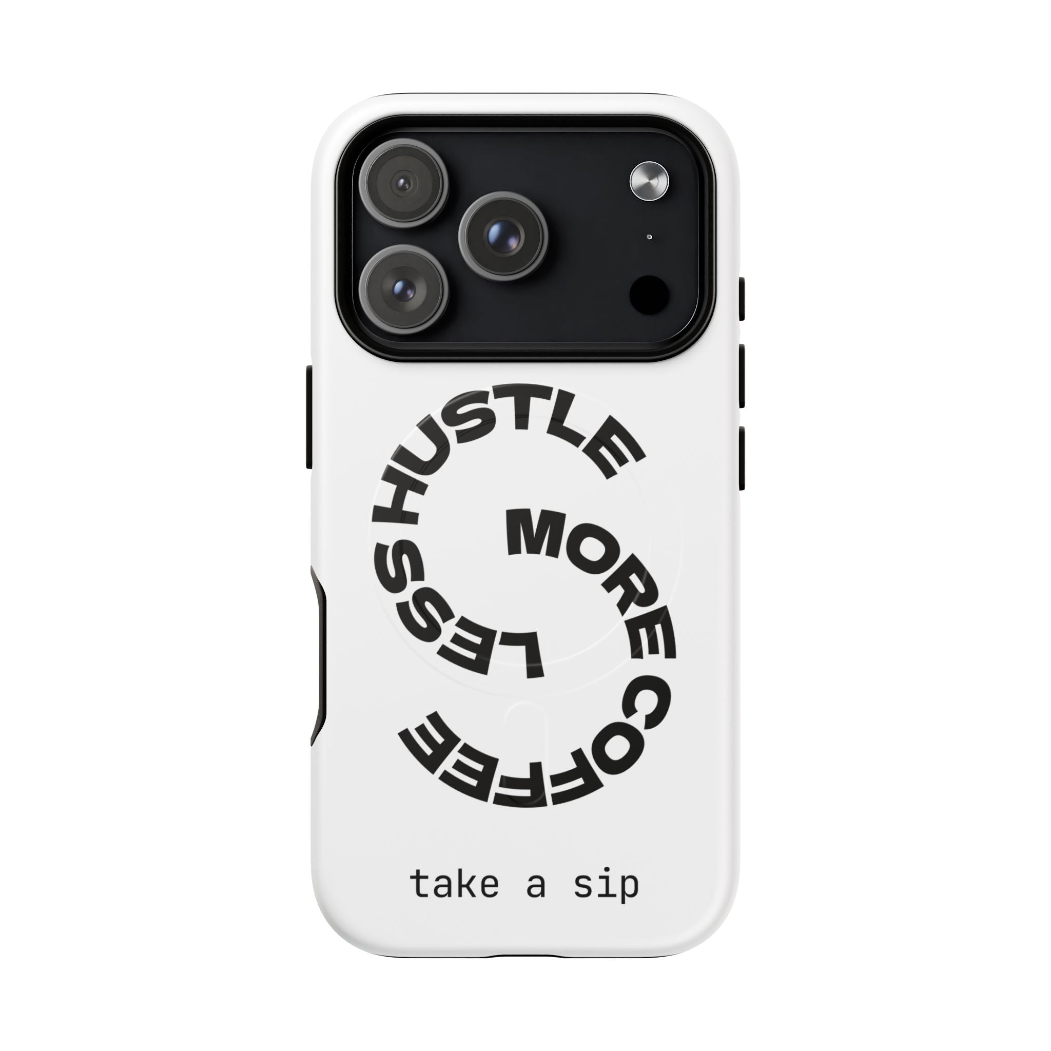 Phone Case — "Hustle More, Less Coffee" Minimalist Tough Magnetic Case