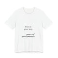 Customizable T-Shirt "Print it Your Way - years of awesomeness"