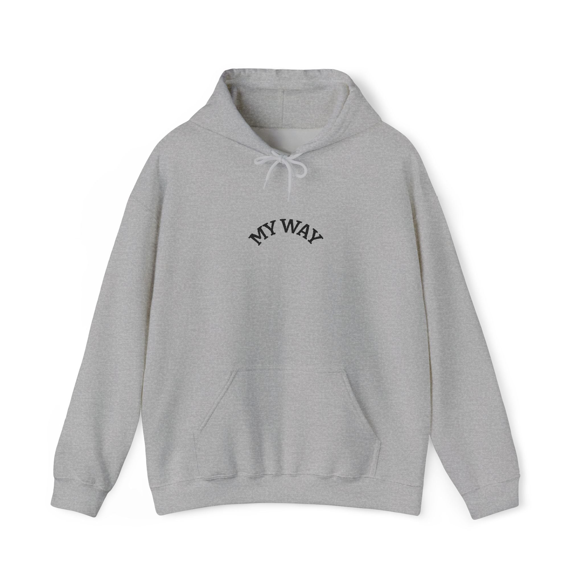 My Way Hoodie — Minimalist Empowerment Pullover