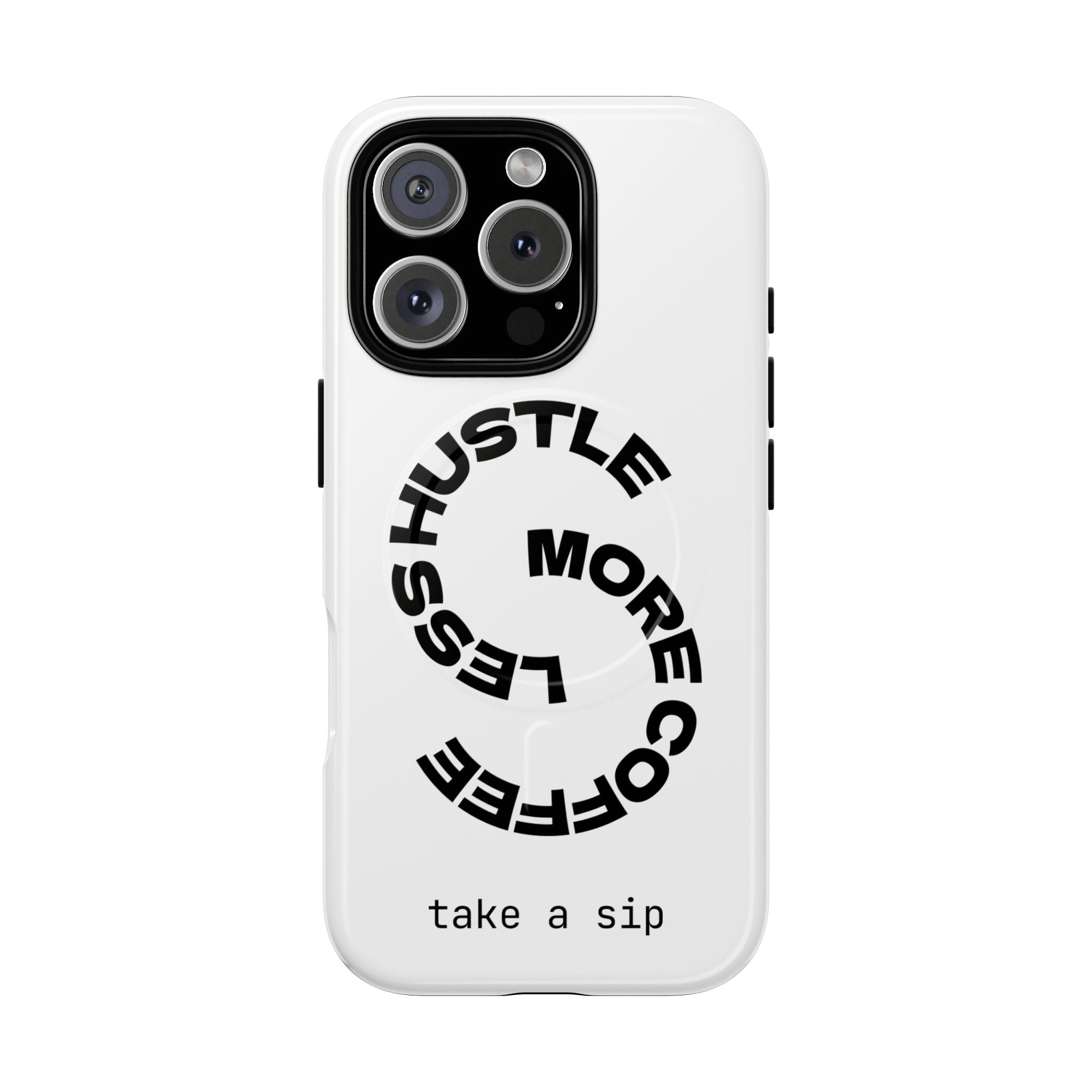 Phone Case — "Hustle More, Less Coffee" Minimalist Tough Magnetic Case