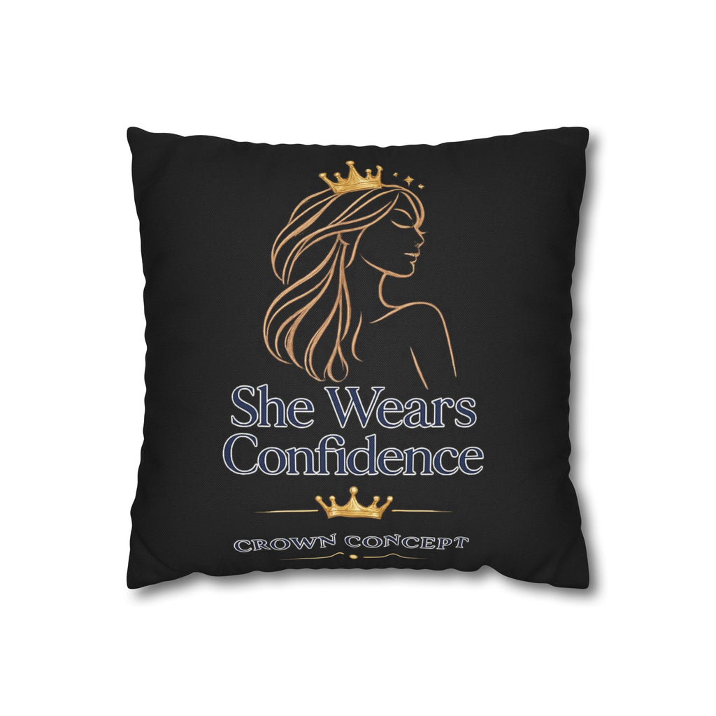 Confidence Queen Pillow — "She Wears Confidence" Decorative Throw Pillow