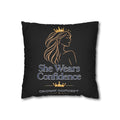 Confidence Queen Pillow — "She Wears Confidence" Decorative Throw Pillow